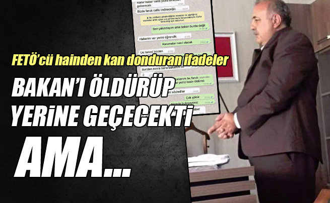 FETÖ'cülerden kan donduran mesajlar